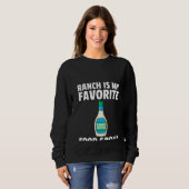Womens Ranch Dressing Gift Funny Condition Sauce V Trui (Voorkant volledig)