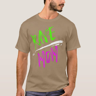 Womens Rave Ma Techno Moeder Raver DJ Trance EDM T-shirt