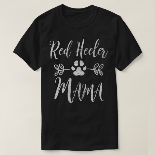 Womens Red Heeler Mama Cattle Hondenliefhebber Own T-shirt (Design voorkant)