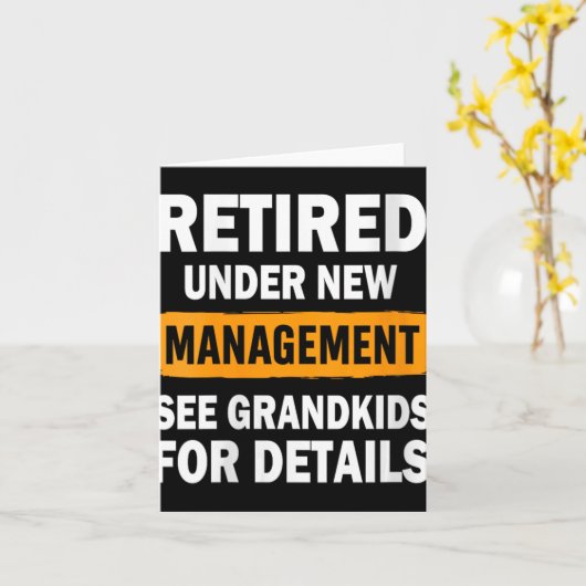 Womens Retired Under New Management See Grandkids  Kaart (Gele Bloem)