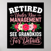 Womens Retired Under New Management See Grandkids  Poster (Voorkant)