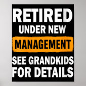 Womens Retired Under New Management See Grandkids  Poster (Voorkant)