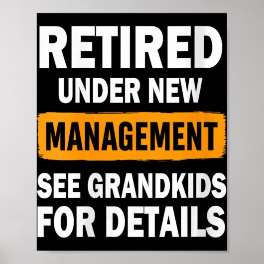 Womens Retired Under New Management See Grandkids  Poster (Voorkant)