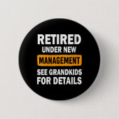 Womens Retired Under New Management See Grandkids  Ronde Button 5,7 Cm (Voorkant)