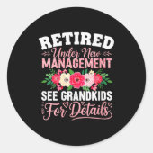 Womens Retired Under New Management See Grandkids  Ronde Sticker (Voorkant)