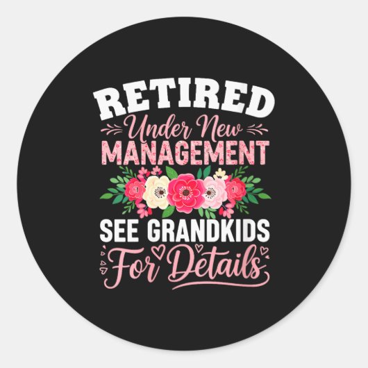 Womens Retired Under New Management See Grandkids  Ronde Sticker (Voorkant)