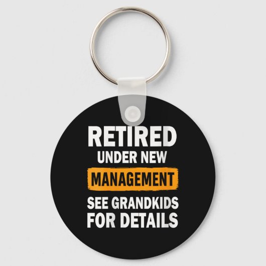 Womens Retired Under New Management See Grandkids  Sleutelhanger (Voorkant)