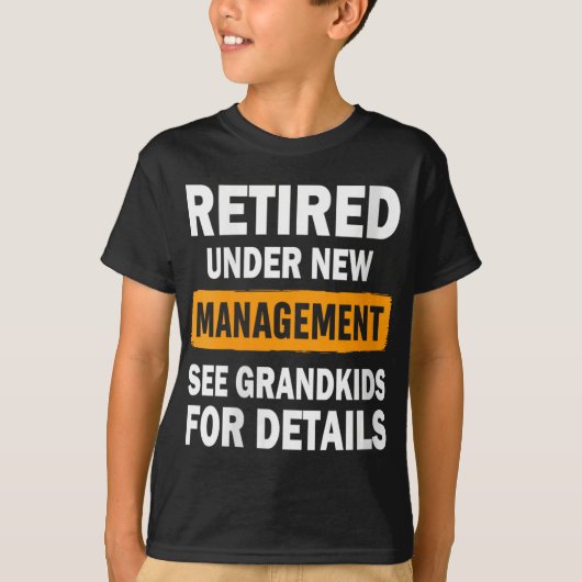 Womens Retired Under New Management See Grandkids  T-shirt (Voorkant)
