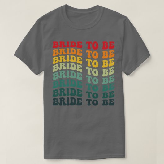 Womens Retro Bride To Be 70s Style Wedding and Bac T-shirt (Design voorkant)