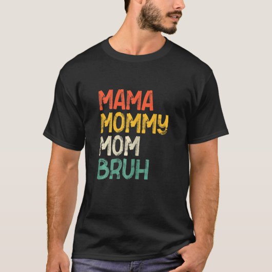 Womens Retro  mamma mamma Bruh Women Mot T-shirt (Voorkant)