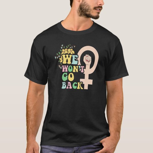 Womens rights choice gender equality feminist woma t-shirt (Voorkant)