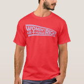 womens rights feminist quote friend t-shirt (Voorkant)