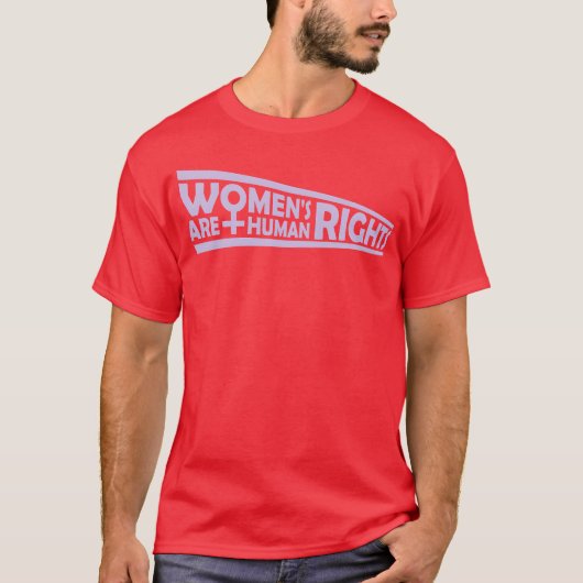 womens rights feminist quote friend t-shirt (Voorkant)