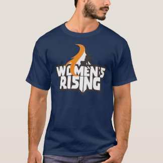 Women's Rising: Empowerment kleding en uitrusting T-shirt