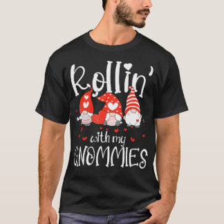 Womens Rollin met My Gnomies Cute Valentijnsdag T-shirt