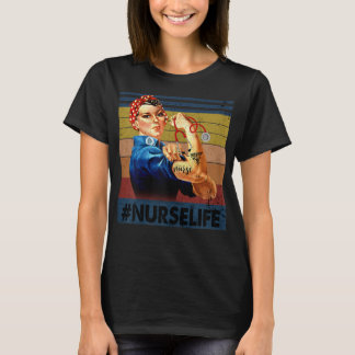 Womens Rosie de Riveter  Retro Nurse Life T-shirt