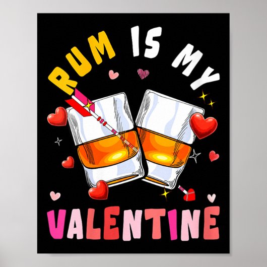Women's Rum Is My Valentine Hearts Matching Drinke Poster (Voorkant)