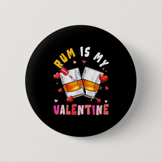 Women's Rum Is My Valentine Hearts Matching Drinke Ronde Button 5,7 Cm (Voorkant)