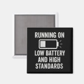 Womens Running On Low Battery And High Standards F Magneet (Voorkant / Achterkant)