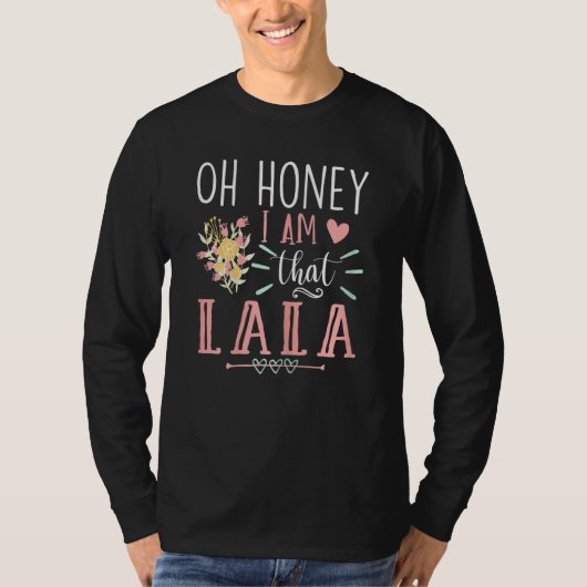 Womens Sarcastic Lala Oh schat dat ik Lala Funn be T-shirt (Voorkant)