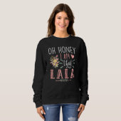 Womens Sarcastic Lala Oh schat dat ik Lala Funn be Trui (Voorkant volledig)
