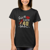 Womens Sassy Classy 40 Fabulous 40th Birthday Part T-shirt (Voorkant)