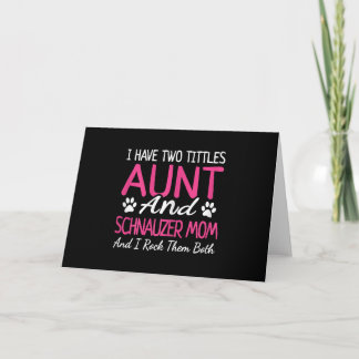 Womens Schnauzer Gifts, ik heb twee titels tante Bedankkaart