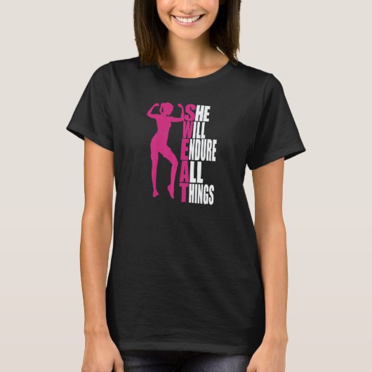 Womens She Will Endure All Things Fitness Gym Wome T-shirt (Voorkant)