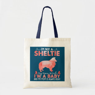 Womens Sheltie Mam zei Baby Funny Sheltie Dog Tote Bag