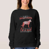Womens Shepherd Mam Said Baby Shepherd Dog Chris Trui (Voorkant)