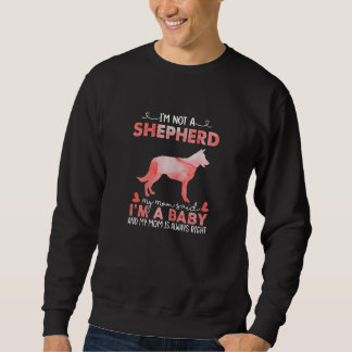 Womens Shepherd Mam Said Baby Shepherd Dog Chris Trui