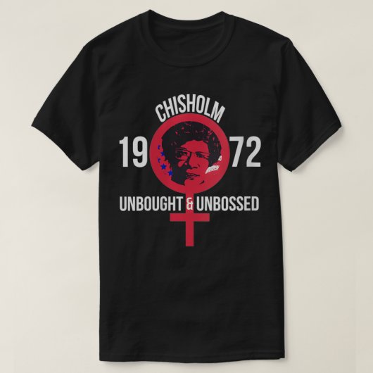 Womens Shirley Chisholm 1972 presidentsverkiezinge T-shirt (Design voorkant)
