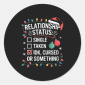 Womens Single Taken Cursed Relationship Status Chr Ronde Sticker (Voorkant)