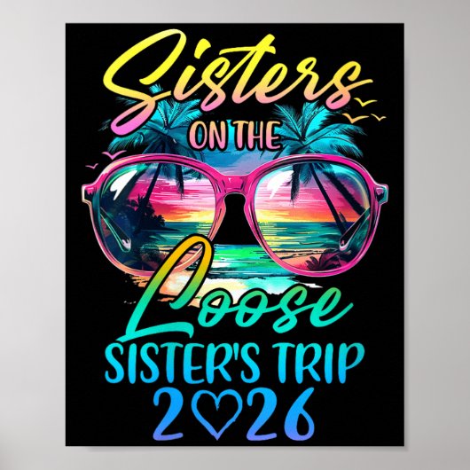 Womens Sisters On The Loose Sisters Trip 2026 Funn Poster (Voorkant)