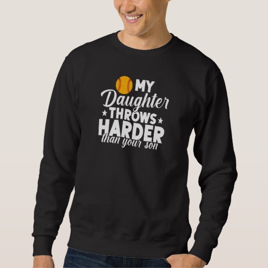 Womens Softbal Moeder Mijn Dochter Werpt Harder da Trui (Voorkant)