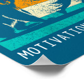 Womens Sometimes Motivation Finds You Funny Quote  Poster (Hoek)