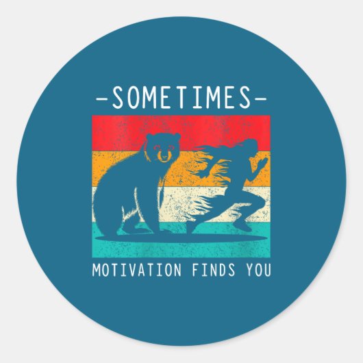 Womens Sometimes Motivation Finds You Funny Quote Ronde Sticker (Voorkant)