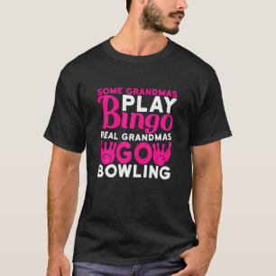 Womens sommige oma's spelen bingo echte oma's gaan t-shirt