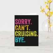 Womens Sorry Can't Cruising Bye Teacher Student Fu Kaart (Gele Bloem)