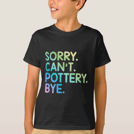 Womens Sorry Can't Ttery Bye Funny Ttery Teacher M T-shirt (Voorkant)