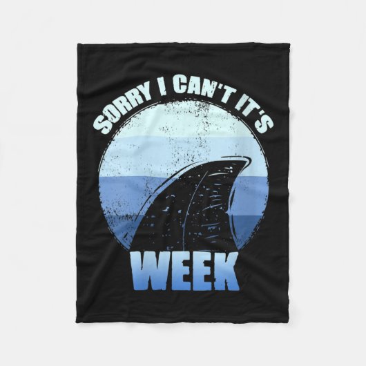Womens Sorry I Can't It's Week Funny Shark Gift V- Fleece Deken (Voorkant)