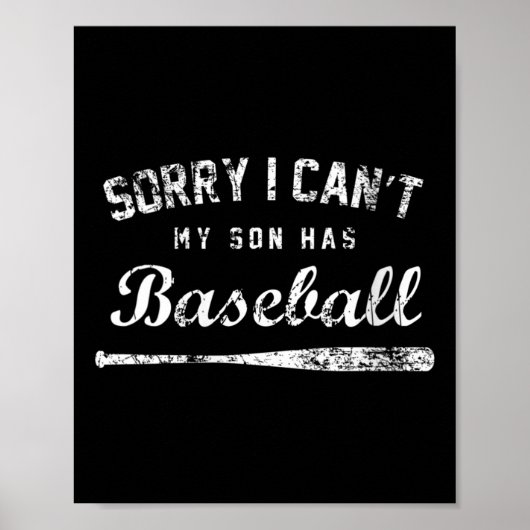 Womens Sorry I Can't My Son Has Baseball Baseball  Poster (Voorkant)