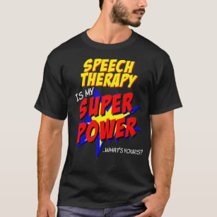 Womens Speech Therapy Teacher Superheld Superpower T-shirt