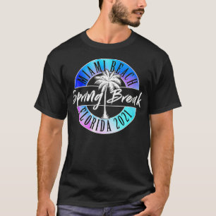 Womens Spring Break 2021 Miami Beach Florida Colle T-shirt