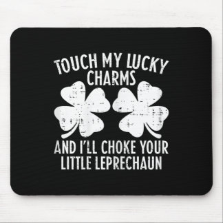 Womens St Patricks Day Touch My Lucky Charm Funny  Muismat