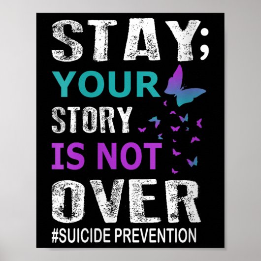 Womens Stay Your Story Is Not Over Suicide Prevent Poster (Voorkant)