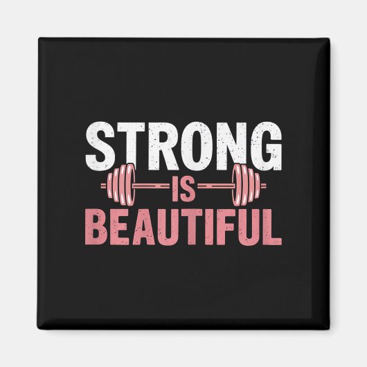 Womens Strong Is Beautiful Gym Fitness Motivationa Magneet (Voorkant)