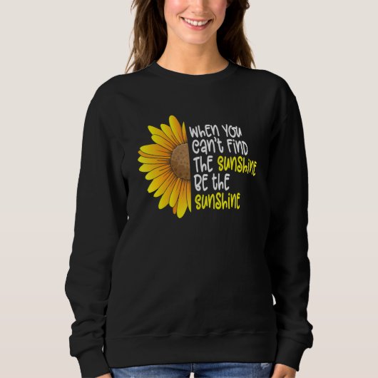 Women's Sunflower Graphic Be The Sunshine Positivi Trui (Voorkant)