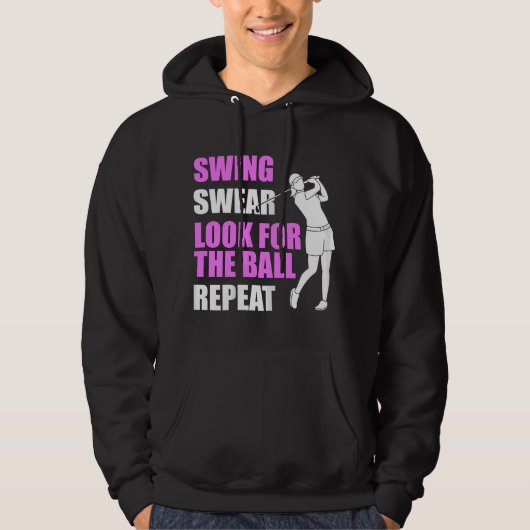 Womens Swing Swear Look For Ball Repeat Funny Golf Hoodie (Voorkant)