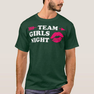 Womens team girls night party ladies bride1541 t-shirt